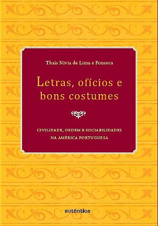 Letras, ofícios e bons constumes