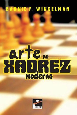 Arte no Xadrez Moderno - Livraria da Bok2