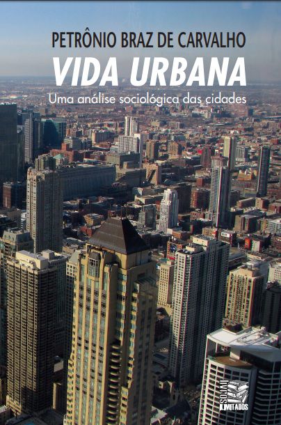 Vida Urbana: uma análise sociológica das cidades