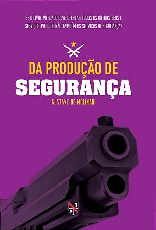 Da produção de segurança