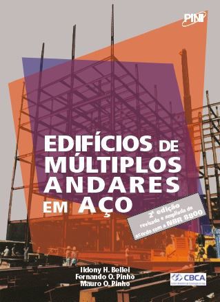 Edifícios de Múltiplos Andares em Aço - 2ª ed.