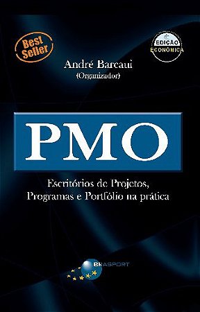 PMO - Escritórios de Projetos, Programas e Portfólio na