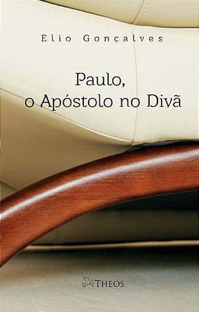 Paulo, o apóstolo no divã