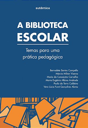 A biblioteca escolar