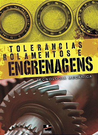 Tolerâncias rolamentos e engrenagens