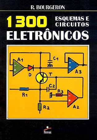 1300 esquemas circuitos eletrônicos