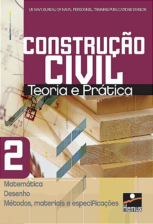 Construção civil 2. Matemática, desenho, métodos, materiais