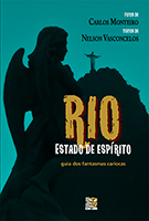 Rio: estado de espírito - guia dos fantasmas cariocas