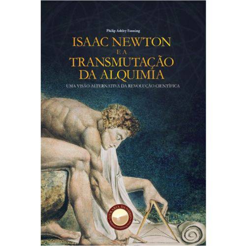 Isaac Newton e a Transmutação da Alquimia
