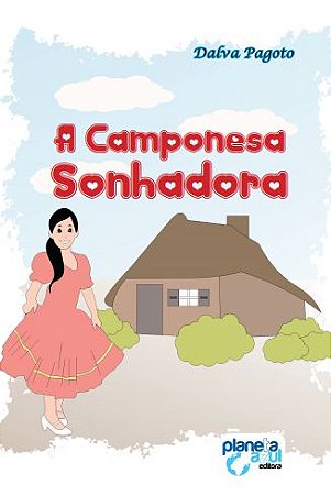 A Camponesa Sonhadora