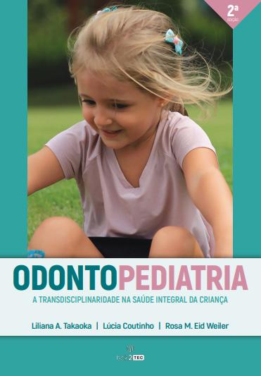 Odontopediatria: a transdisciplinaridade na saúde integral da criança