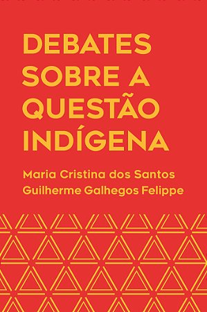 Debates sobre a questão indígena: histórias, contatos e sabe