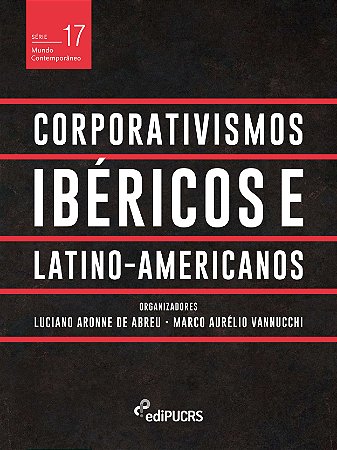 Corporativismos Ibéricos e Latino-Americanos