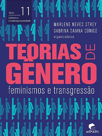 Teorias de gênero: feminismos e transgressão