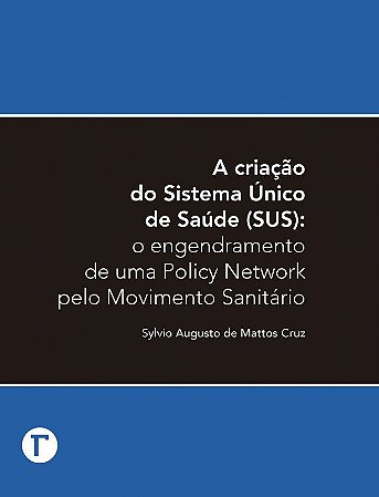 A criação do Sistema Único de Saúde (SUS)