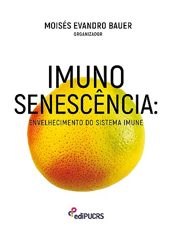 Imunossenescência : envelhecimento do sistema imune