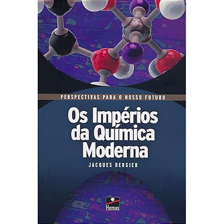 IMPERIOS DA QUIMICA MODERNA (OS)