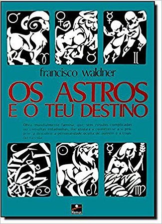 ASTROS E O TEU DESTINO (OS)