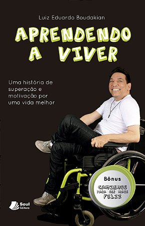 Aprendendo a Viver-Uma história de superação e motivação