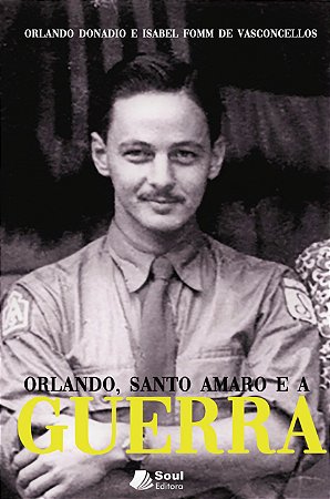 Orlando, Santo Amaro e a Guerra