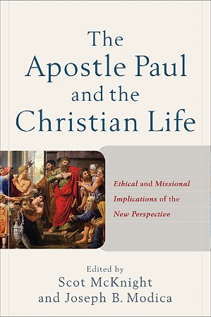 Apostle Paul and the Christian Life