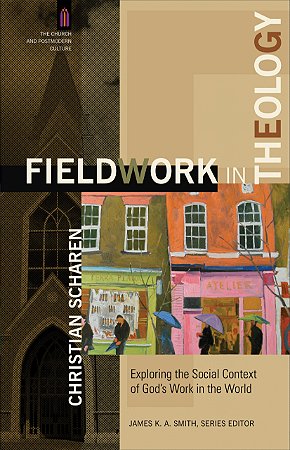 Fieldwork in Theology