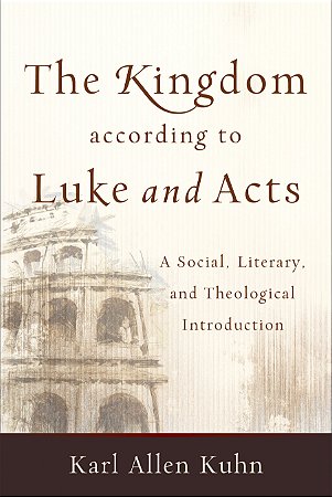 Kingdom according to Luke and Acts