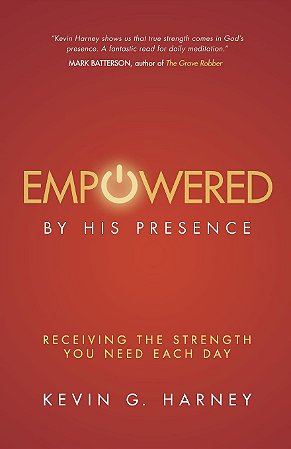 Empowered by His Presence