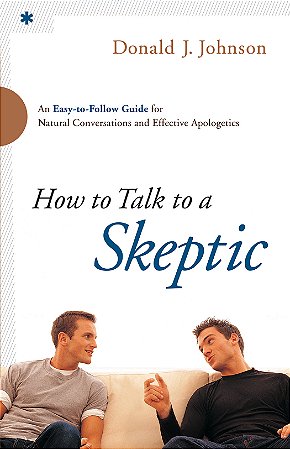 How to Talk to a Skeptic