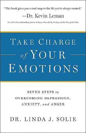 Take Charge of Your Emotions