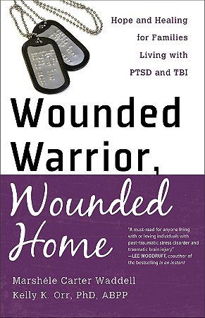 Wounded Warrior, Wounded Home