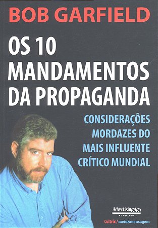 10 MANDAMENTOS DA PROPAGANDA (OS)