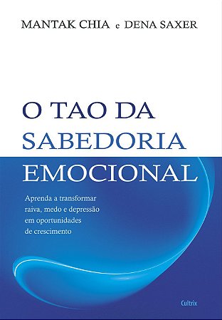 TAO DA SABEDORIA EMOCIONAL (O)