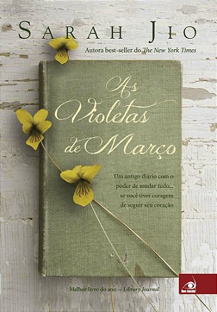 Violetas De Marco, As: Um Antigo Diario Com O Poder De Mudar