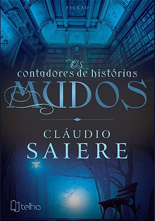 Os contadores de histórias mudos