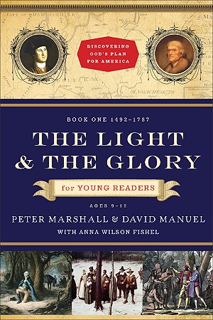 Light and the Glory for Young Readers