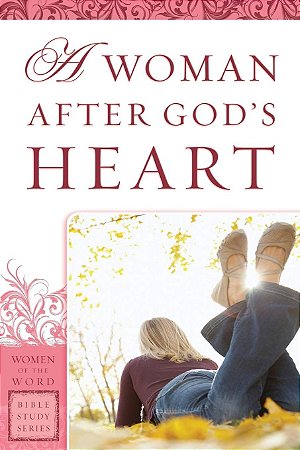Woman After God's Heart