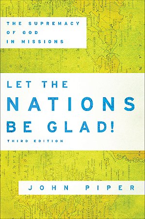 Let the Nations Be Glad!