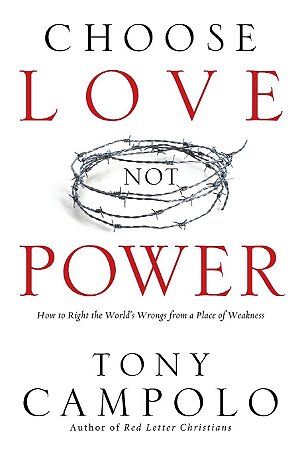 Choose Love Not Power
