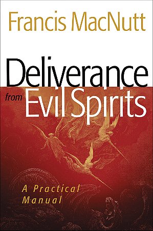 Deliverance from Evil Spirits