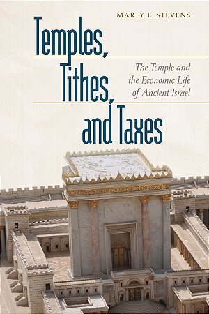 Temples, Tithes, and Taxes