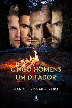 Cinco Homens x Um Ditador