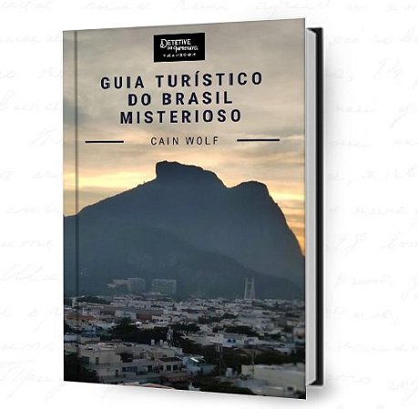 Guia Turístico do Brasil misterioso