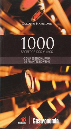 1000 Segredos dos Vinhos