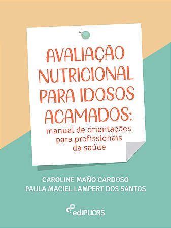 Avaliação nutricional para idosos acamados: