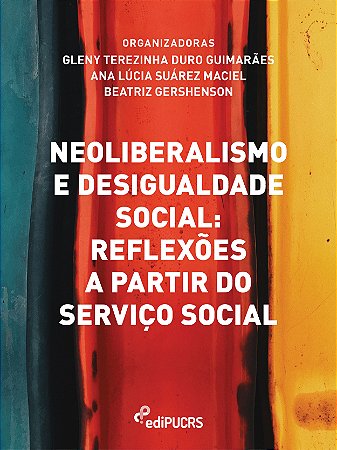 Neoliberalismo e Desigualdade Social: