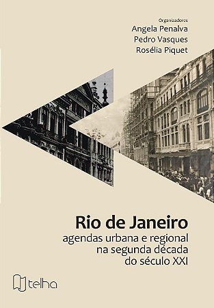 Rio de Janeiro: agendas urbana e regional