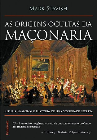 ORIGENS OCULTAS DA MACONARIA (AS)