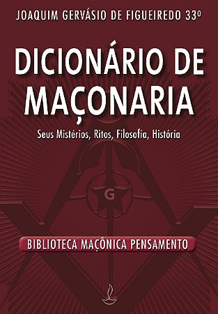 DICIONARIO DE MACONARIA - NOVA EDICAO