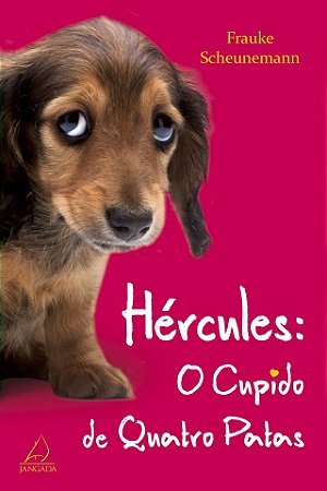 HERCULES O CUPIDO DE QUATRO PATAS